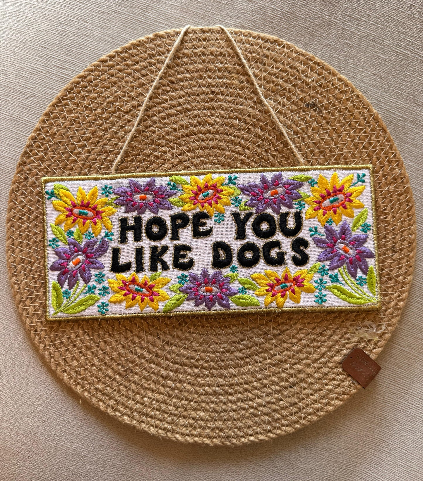 Hope You Like Dogs - Wall Hanging