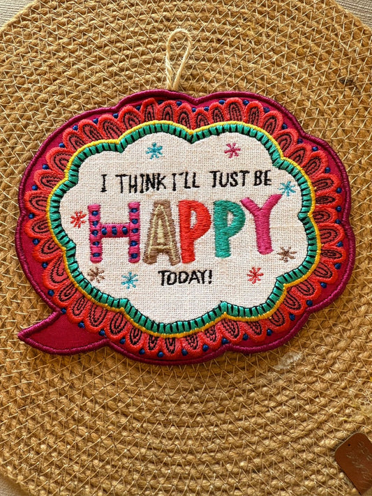 Happy Today- Wall Hanging