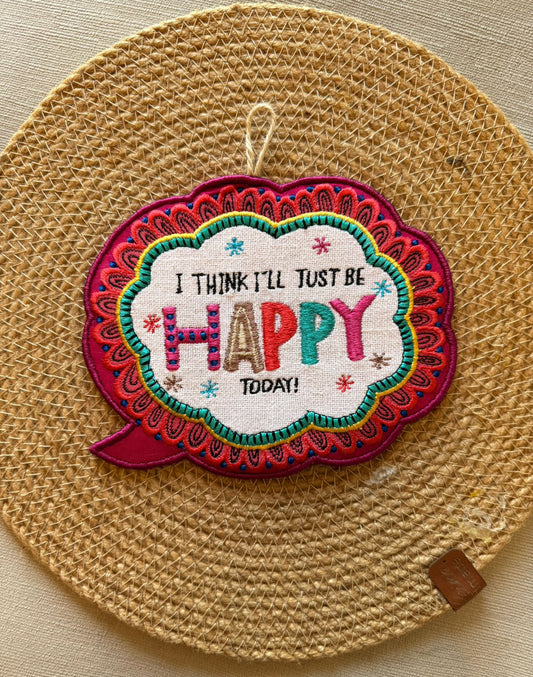 Happy Today- Wall Hanging