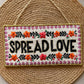 'Spread Love' Home Decor