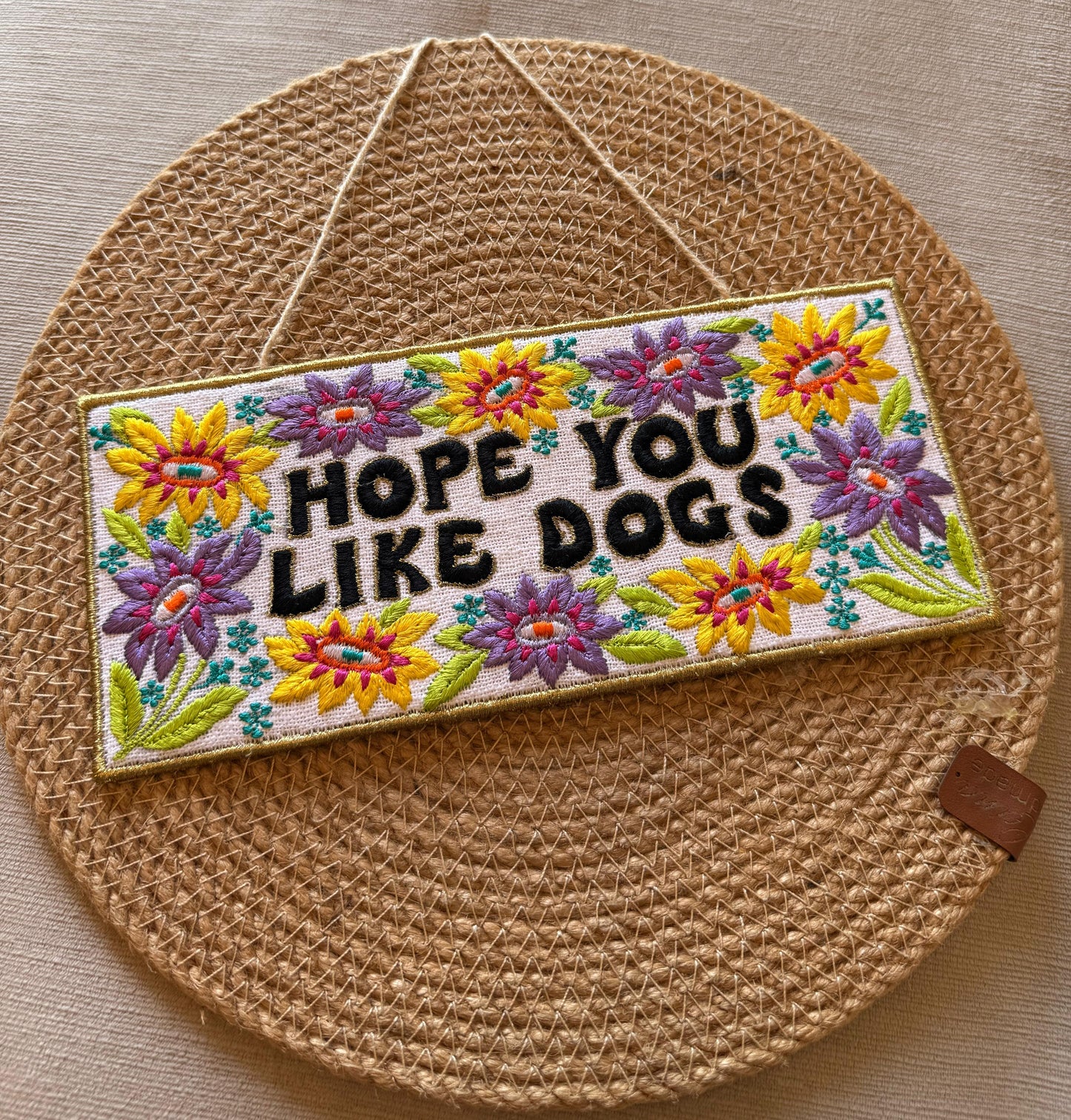 Hope You Like Dogs - Wall Hanging