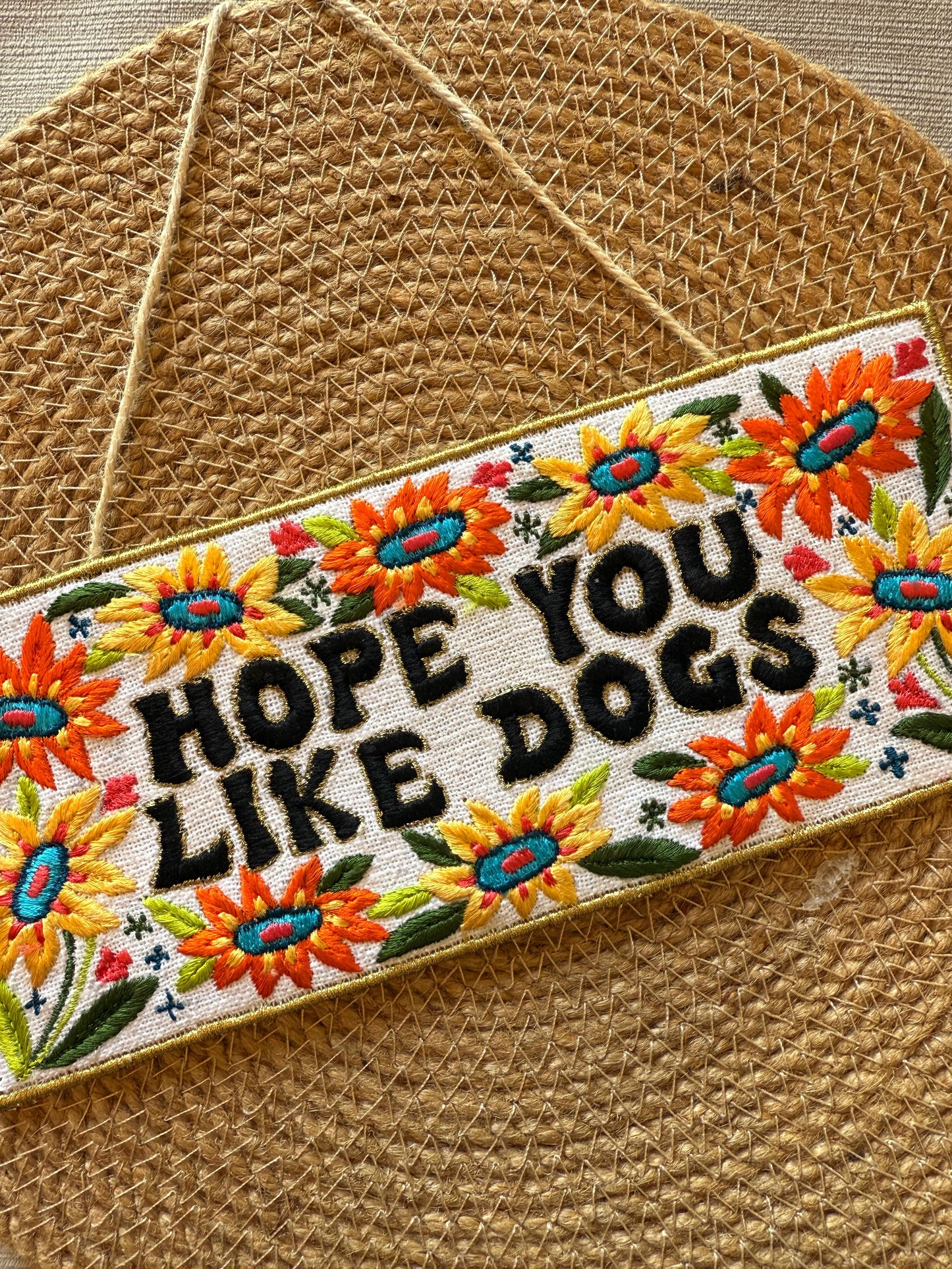 Hope You Like Dogs - Wall Hanging