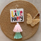 Live Happy - Wall Hanging