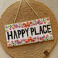 Happy Place - Wall Hanging