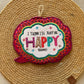 Happy Today- Wall Hanging
